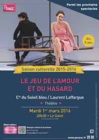 Le Jeu De L'amour Et Du Hasard - Cie Du Soleil Bleu. Le mardi 1er mars 2016 à PESSAC. Gironde.  20H30